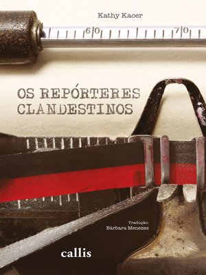 cover image of Os repórteres clandestinos